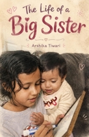 The Life of a Big Sister B0HJMRSH6C Book Cover