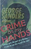 Crime on My Hands 191109565X Book Cover