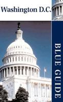 Blue Guide Washington, D.C. (Blue Guides) 0393319970 Book Cover