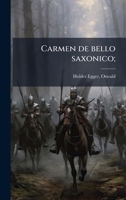 Carmen de bello saxonico; (Latin Edition) B0FJQXP4CS Book Cover