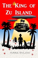The King of Zu Island 1735793205 Book Cover