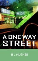 A One-Way Street 1844014703 Book Cover