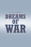 Dreams of War 1639855440 Book Cover