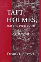 Taft, Holmes, and the 1920s Court 083863768X Book Cover