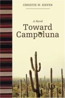 Toward Campoluna 0595456669 Book Cover