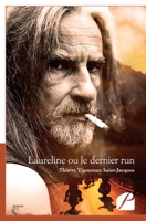 Laureline ou le dernier run (French Edition) 2754736549 Book Cover