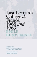 Last Lectures : Coll?ge de France 1968 And 1969 1474439918 Book Cover