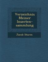 Verzeichnis Meiner Insecten-Sammlung 1286880009 Book Cover