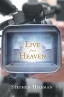 Live From Heaven 1641148314 Book Cover