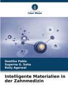 Intelligente Materialien in der Zahnmedizin (German Edition) 620813420X Book Cover