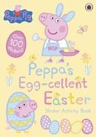 Peppa Pig: Peppa's Egg-cellent Easter Sticker Activity Book 0241381010 Book Cover