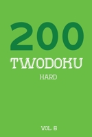 200 Twodoku Hard Vol 6: Two overlapping Sudoku, puzzle booklet, 2 puzzles per page 1671784561 Book Cover