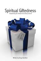 Spiritual Giftedness 1938335643 Book Cover
