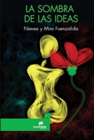 La sombra de las ideas 1365935647 Book Cover