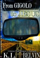 From Gigolo to Jesus 0984501819 Book Cover