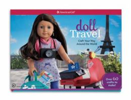 Doll Travel: Craft Your Way Around the World! 1683370635 Book Cover
