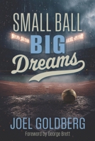 Small Ball Big Dreams 1966168012 Book Cover