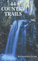 44 Country Trails 0968342507 Book Cover