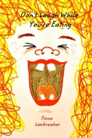 Don't Laugh While You're Eating 1714341984 Book Cover