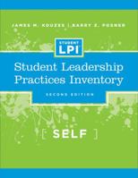 The Student Leadership Practices Inventory (LPI), Self Instrument (4 Page Insert) (The Leadership Practices Inventory) 0787980307 Book Cover