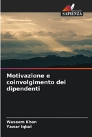 Motivazione e coinvolgimento dei dipendenti (Italian Edition) 6205136414 Book Cover