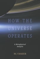 How the Universe Operates 1035818019 Book Cover