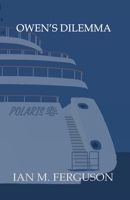 Owen's Dilemma 1777935768 Book Cover