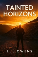 Tainted Horizons B0GS3YWPXK Book Cover