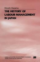 The History of Labour Management in Japan 1349254061 Book Cover