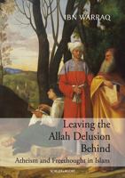 Leaving the Allah Delusion Behind 3899302567 Book Cover