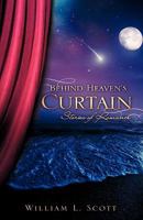 Behind Heaven's Curtain 1615797602 Book Cover