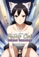 Pussy Cat Girls Galore: A Purrty Pawsome Ecchi Pictorial for Adults 1763635201 Book Cover