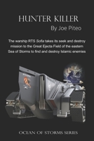 Hunter Killer: War on the high seas of the Moon 1796912883 Book Cover