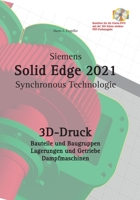 Solid Edge 2021 3D-Druck 3752668156 Book Cover