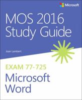 MOS 2016 Study Guide for Microsoft Word (MOS Study Guide) 0735699410 Book Cover