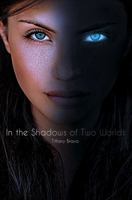 In the Shadows of Two Worlds 1628548088 Book Cover