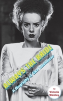 Always the Bride: A Biography of Elsa Lanchester 1629338095 Book Cover