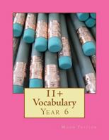 11+ Vocabulary: Year 6 172771895X Book Cover