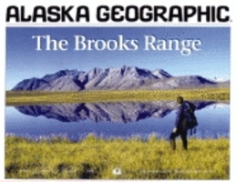 Brooks Range (Alaska Geographic) 156661032X Book Cover