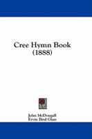 Cree Hymn Book 1436815789 Book Cover