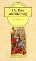The Rose and the Ring: A Fireside Pantomime for Great and Small Children 185326167X Book Cover