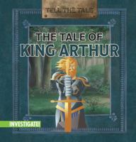 The Tale of King Arthur 1978535406 Book Cover