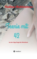 Teenie mit 42: In der Lüge liegt die Wahrheit. 3347113241 Book Cover