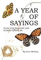 A Year of Sayings: Food for Thought and Words to Live By 1984274643 Book Cover