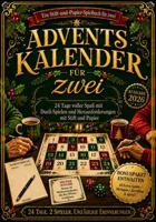 Adventskalender für zwei: 24 Tage voller Spaß mit Duell-Spielen und Herausforderungen mit Stift und Papier (German Edition) 1966449224 Book Cover