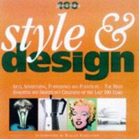 Style and Design (100 Years of Change) 1840840285 Book Cover