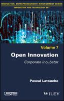 Open Innovation: Corporate Incubator 1786303248 Book Cover