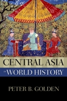 Central Asia in World History 0195338197 Book Cover