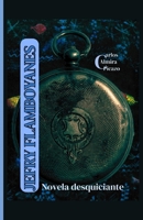 Jefry Flamboyanes: Novela desquiciante (Spanish Edition) B0F8TH5FVB Book Cover