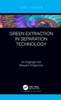 Green Extraction in Separation Technology 1032050403 Book Cover